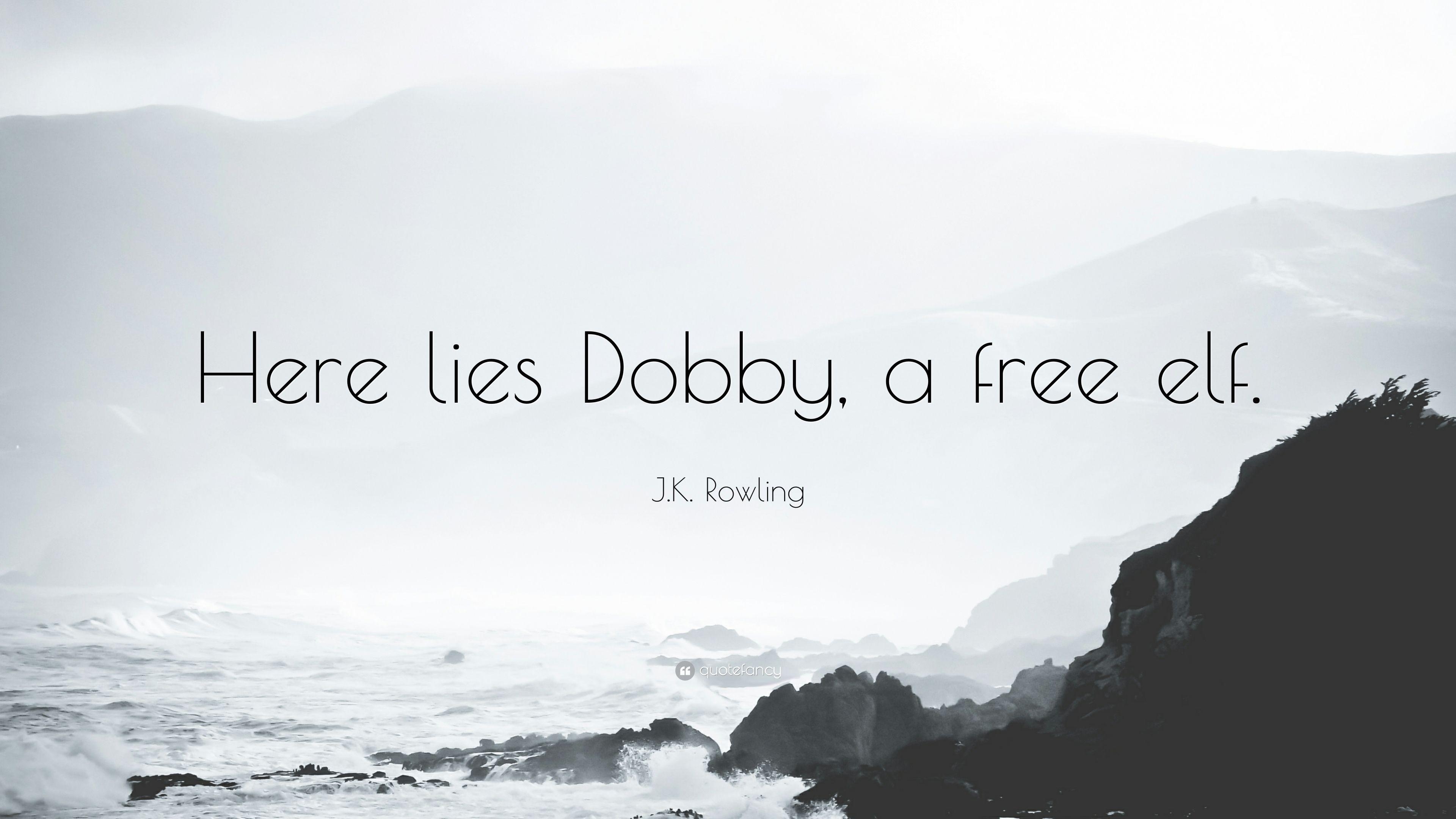 Dobby, J.K. Rowling, Elf, Zitat, Erinnerungen, 3840x2160 4K Desktop